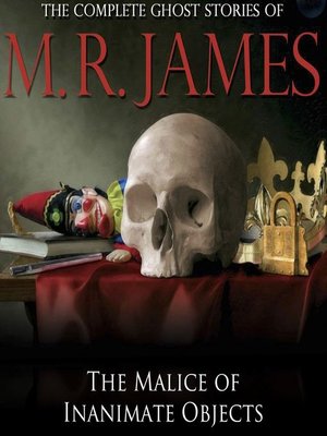 cover image of The Malice of Inanimate Objects